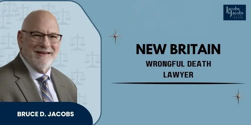 best new britain wrongful death lawyer best new britain wrongful death lawyer